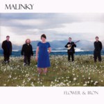 Malinky: Flower & Iron (Greentrax CDTRAX330)