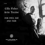 Cilla Fisher & Artie Trezise: For Foul Day and Fair (Folk-Legacy FSS-69)