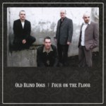 Old Blind Dogs: Four on the Floor (Compass 7 4461 2)