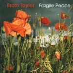 Bram Taylor: Fragile Peace (Fellside FECD159)