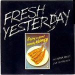 The Kipper Family: Fresh Yesterday (Dambuster DAM 020)