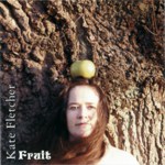 Kate Fletcher: Fruit (private issue FLET01CD)