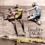 Finality Jack: Glory Be (WildGoose WGS288CD)