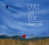 Olivia Ross: Grace the Blue (Olivia Ross OJR01CD)