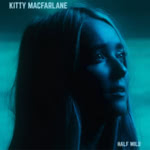 Kitty Macfarlane: Half Wild (Gilded Lily)