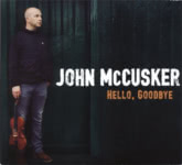 John McCusker: Hello, Goodbye (Under One Sky USR003)