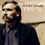 John Tams: Home (Topic TSCD533)