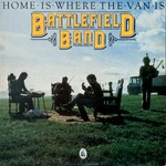 Battlefield Band: Home Is Where the Van Is (Temple TP010)
