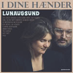 Lunau & Sund: I dine hænder (The Farm Music) Lunau & Sund: I dine hænder (The Farm Music)