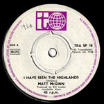 Matt McGinn: I Have Seen the Highlands (Transatlantic TRA SP 18) Matt McGinn: I Have Seen the Highlands (Transatlantic TRA SP 18)