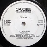 John Tams: I'll Fly Away (Crucible MEK 005)