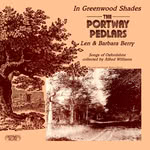 The Portway Pedlars: In Greenwood Shades (Greenwich Village GVR 229)