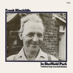 Frank Hinchliffe: In Sheffield Park (Topic 12TS308)