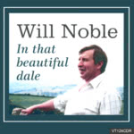 Will Noble: In That Beautiful Dale (Veteran VT124CDR)