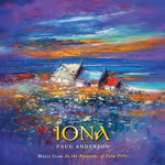 Paul Anderson: Iona (Fingal FINCD508)