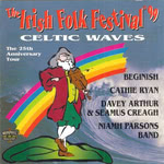The Irish Folk Festival ’99: Celtic Waves (Wundertüte TÜT 72.7499)