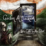 Gordon Jackson: It's Cold by the Door