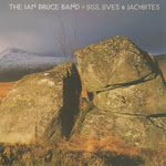 The Ian Bruce Band: Jigs, Jives & Jacobites (Linn AKD173)