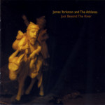 James Yorkston and the Athletes: Just Beyond the River (Domino WIGCD142)