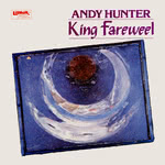Andy Hunter: King Fareweel (Lismor LIFL 7002)