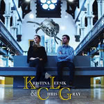 Kristina Leesik & Chris Gray: Kristina Leesik & Chris Gray (Chris Gray KLCG2019CD)