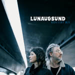 Lunau & Sund: Kun i det blå (The Farm Music) Lunau & Sund: Kun i det blå (The Farm Music)