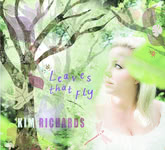 Kim Richards: Leaves That Fly (Kim Richards KR01CD)