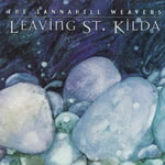 The Tannahill Weavers: Leaving St. Kilda (Green Linnet GLCD 1176)