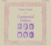 Continental Drifters: Listen, Listen (Blue Rose BLU DP0265)