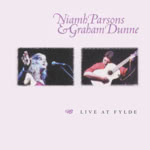 Niamh Parsons & Graham Dunne: Live at Fylde (Gramsham GDCD002)