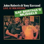 John Roberts & Tony Barrand: Live at Holsteins! (Front Hall FHR-031)