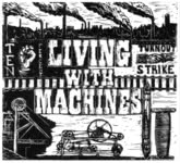 Living With Machines: Living With Machines (Living With Machines LWM001)