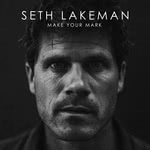 Seth Lakeman: Make Your Mark (Honour Oak HNR04CD)