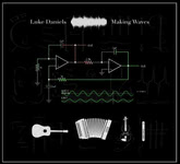 Luke Daniels: Making Waves (Wren WRCD017)