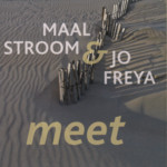 Maalstroom & Jo Freya: Meet (No Masters NMCD36)