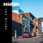 Jon Wilks: Midlife (Jon Wilks)