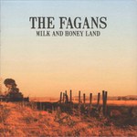 The Fagans: Milk and Honey Land (The Fagans FMCD006)