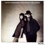 Clive Gregson & Christine Collister: Mischief (Special Delivery SPD 1010)