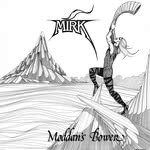 Mirk: Moddan's Bower (Mother Earth MUM 1205)