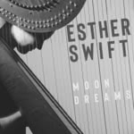 Esther Swift: Moon Dreams (Esther Swift)