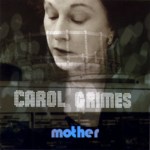 Carol Grimes: Mother (Irregular CG59)