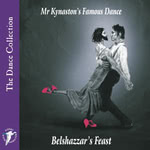 Belshazzar’s Feast: Mr Kynaston’s Famous Dance (WildGoose WGS298CD)