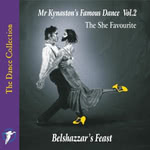 Belshazzar’s Feast: Mr Kynaston’s Famous Dance, Vol. 2 (WildGoose WGS310CD)