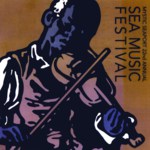 22nd Annual Sea Music Festival at Mystic Seaport