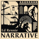 Ed Rennie: Narrative (Fellside FECD185)
