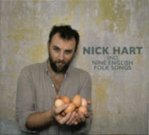 Nick Hart Sings Nine English Folk Songs (Roebuck RRCD002)