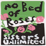 Sisters Unlimited: No Bed of Roses (Fellside FECD104)