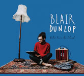 Blair Dunlop: Notes From an Island (Gilded Wings GWR005)