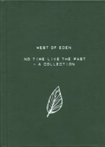 West of Eden: No Time Like the Past (West of Music WOMCD11)