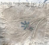 Belinda Kempster & Fran Foote: On Clay Hill (From Here SITW013CD)